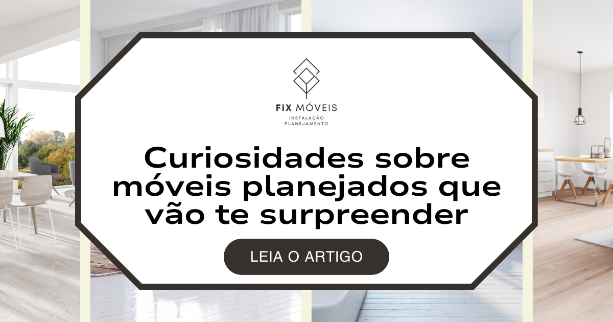 curiosidades sobre móveis planejados