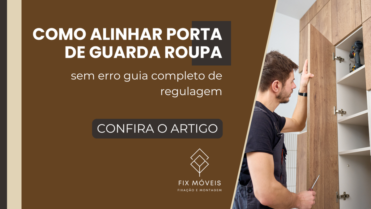como alinhar porta de guarda roupa